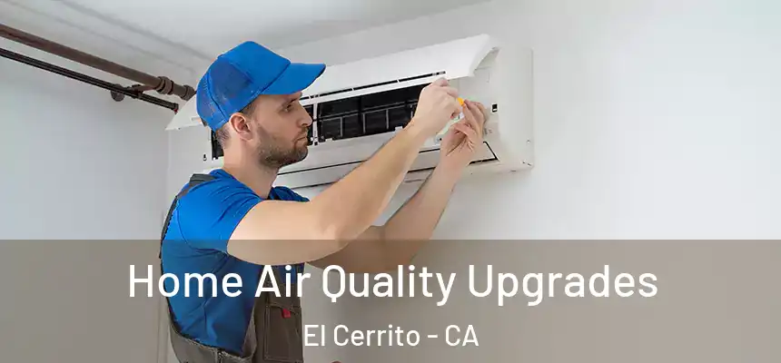  Home Air Quality Upgrades El Cerrito - CA