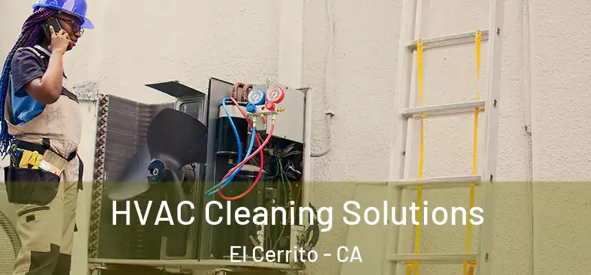  HVAC Cleaning Solutions El Cerrito - CA